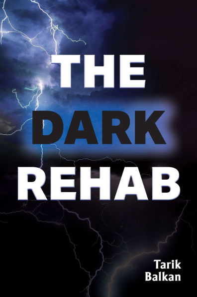 The Dark Rehab