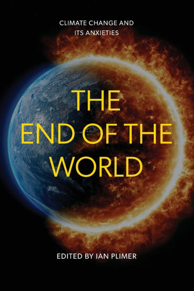 The End of the World: Climate Change and Its Anxieties