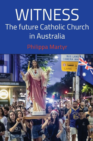 Witness: The future Catholic Church in Australia