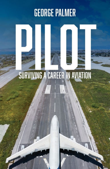 Pilot: Surviving a career aviation