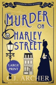 Title: Murder on Harley Street: Large Print, Author: C. J. Archer