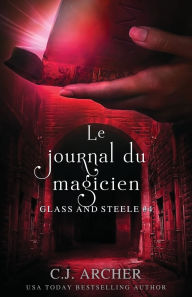 Ebook files free download Le Journal du Magicien by C. J. Archer, Valentin Translation 
