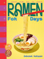 Ramen for Days: A Japanese noodle book for everyone
