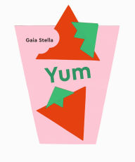 Title: Yum, Author: Gaia Stella