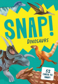 Title: Snap! Dinosaurs, Author: Isabel Te-Aho White