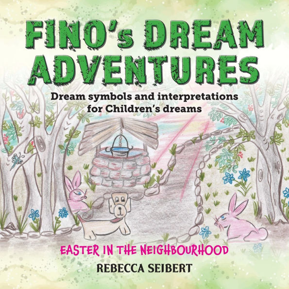 Fino Dream Adventures book10: Easter in the Neighbourhood