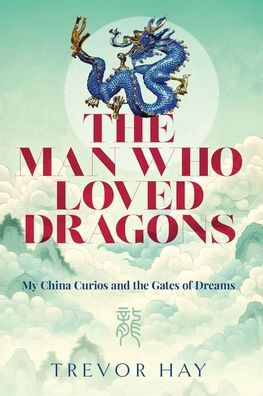 The Man Who Loved Dragons