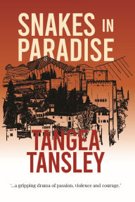 Free books direct download Snakes in Paradise by Tangea Tansley 9781923267152