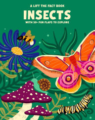 Title: Insects: A Lift the Fact Book, Author: Emma Whitelaw