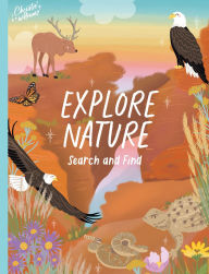 Title: Explore Nature Search and Find, Author: Christie Williams