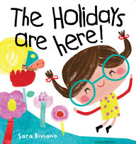 Title: The Holidays Are Here, Author: Sara Biviano