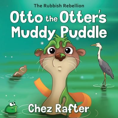 Otto the Otter's Muddy Puddle