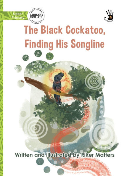 The Black Cockatoo, Finding His Songline - Our Yarning
