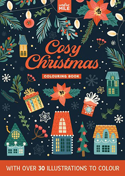 Cozy Christmas Coloring Book: Colouring Book