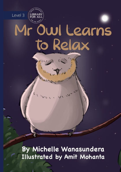 Mr Owl Learns to Relax