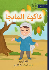 Title: The Mango Fruit - فاكهة المانجا, Author: Thu Rein