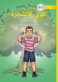 Title: Strong Like a Tree - قوي كالشجرة, Author: Michelle Wanasundera