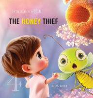 Title: The Honey Thief, Author: Kida Shey