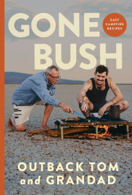 Downloads free books google books Gone Bush: Easy Campfire Recipes