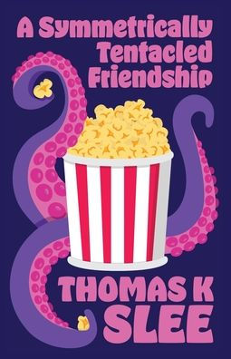 A Symmetrically Tentacled Friendship