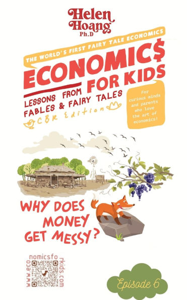 Economics for Kids: Why Does Money Get Messy?