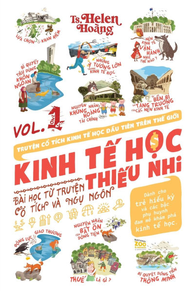 Kinh Tế Học Thiếu Nhi - BÃ¯Â¿Â½i Học Từ Truyện Ngụ NgÃ¯Â¿Â½n & Cổ TÃ¯Â¿Â½ch: Tập 1