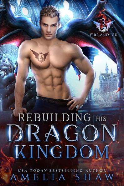 Rebuilding his Dragon Kingdom: steamy paranormal romance