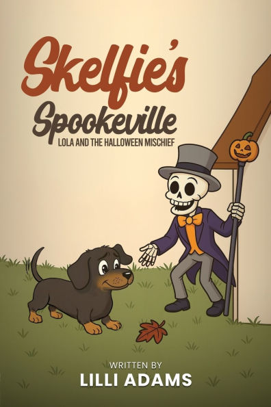 Skelfie's Spookeville Lola and the Halloween Mischief