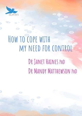 How to Cope with My Need for Control