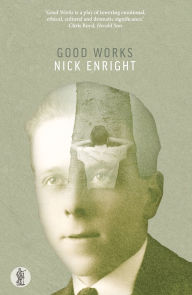 Title: Good Works, Author: Nick Enright