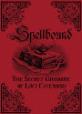 Spellbound: The Secret Grimoire of Lucy Cavendish