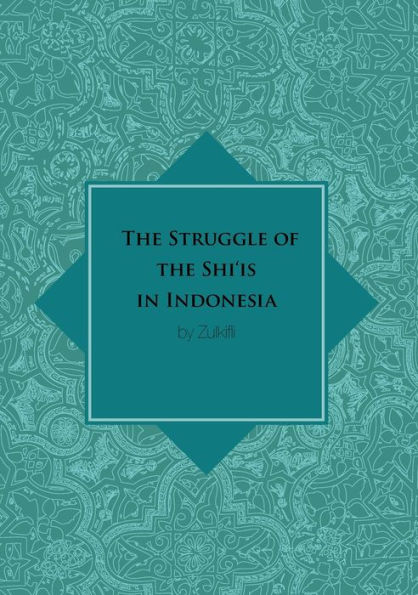 The Struggle of the Shi'is in Indonesia