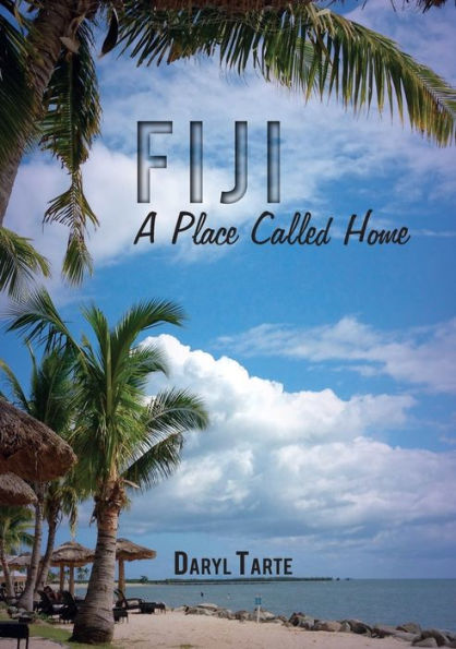 Fiji: A Place Called Home