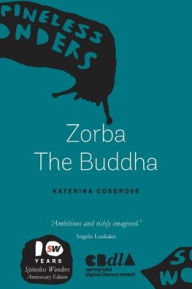 Title: Zorba The Buddha, Author: Katerina Cosgrove