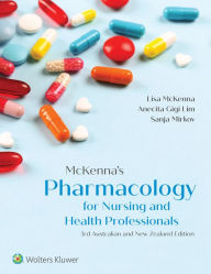 Title: McKenna's Pharmacology: For Nursing and Health Professionals, Author: Lisa McKenna