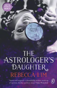 Title: The Astrologer's Daughter, Author: Rebecca Lim