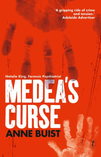 Medea's Curse: Natalie King, Forensic Psychiatrist
