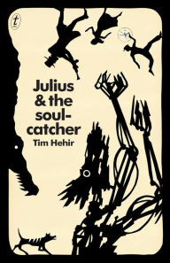 Title: Julius and the Soulcatcher, Author: Tim Hehir