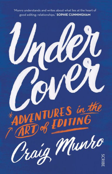 Under Cover: adventures the art of editing