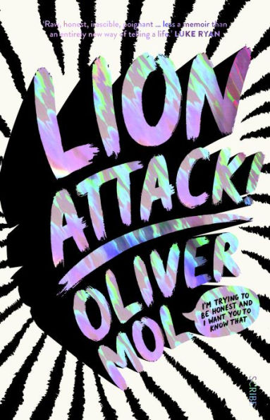 Lion Attack!: I'm trying to be honest and I want you to know that