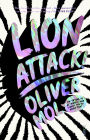 Lion Attack!: I'm trying to be honest and I want you to know that
