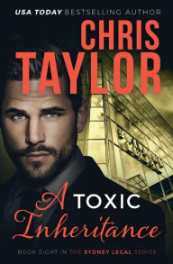 Title: A Toxic Inheritance, Author: Chris Taylor