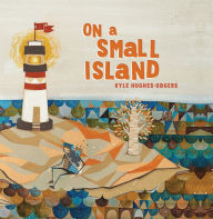 Title: On a Small Island, Author: Kyle Hughes-Odgers