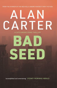 Title: Bad Seed, Author: Alan Carter