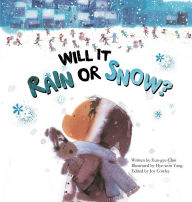 Title: Will It Rain or Snow?, Author: Eun-Gyu Choi