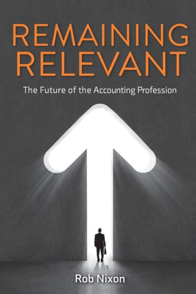 Remaining Relevant - the future of accounting profession