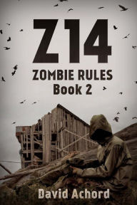 Title: Z14: Zombie Rules Book 2, Author: David Achord