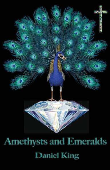 Amethysts and Emeralds: 58 +1 Poems