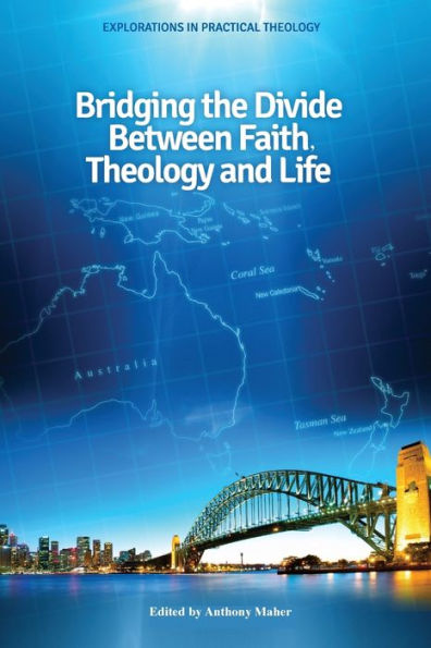 Bridging the Divide between faith, theology and Life