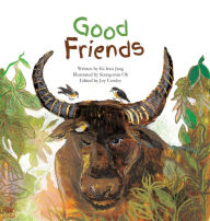 Title: Good Friends: Symbiotic Relationships, Author: In-Sook Kim